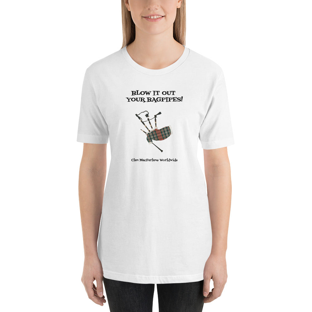 BLOW IT OUT YOUR BAGPIPES - BLACK LETTERS - Short-Sleeve Unisex T-Shirt